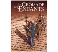 La Croisade des enfants – Tome 1 – Soleil