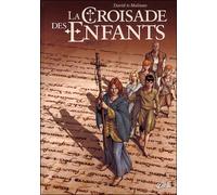 La Croisade des enfants - Fabrice David - Soleil - cartonné - Bande dessinée