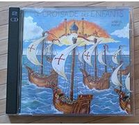 La croisade des enfants (Pierné, Gabriel) coffret 02 cds
