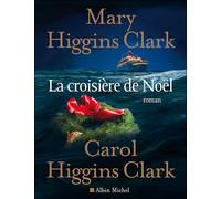 La Croisière de noël - Mary Higgins Clark - Albin Michel - broché - Roman