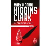 La Croisière de Noël - Mary Higgins Clark - Lgf - Poche - Roman