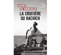 La croisière du hachich - Henry de Monfreid - Points - Poche - Roman