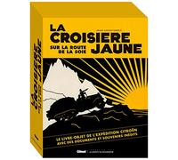 La Croisière Jaune : les documents inédits Version documentaire - Ariane Audouin-Dubreuil - Glénat - broché - Livre