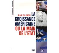 La Croissance Américaine Ou La Main De L'etat