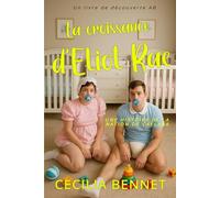 La croissance d'Eliot Rae: Une histoire de régression ABDL futuriste