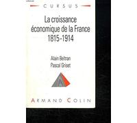 La croissance économique de la France : 1815-1914