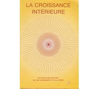 La croissance interieure de Sri Aurobindo