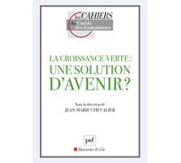 La croissance verte : une solution d'avenir ?