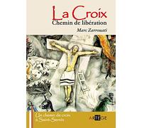 La croix, chemin de libération