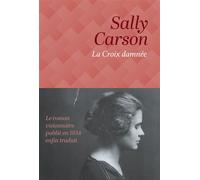 La croix damnée - Sally Carson - Hachette Fictions - broché - Roman