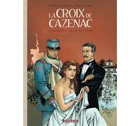 La Croix de Cazenac - Intégrales - Tome 1 - Cycle de l'Ours Intégrale Tome 1 - Éric Stalner - Dargaud - broché - Bande dessinée