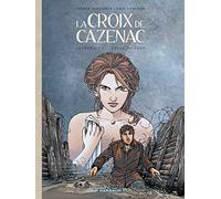 La Croix de Cazenac - Intégrales - Tome 2 - Cycle du Loup