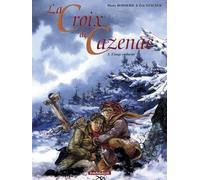 La Croix De Cazenac - Tome 2 - L'ange Endormi - Cycle De L'ours