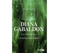 La Croix de feu / Le Temps des rêves