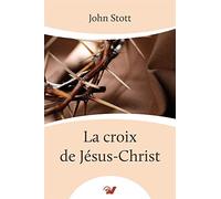 La croix de Jésus-Christ