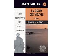 La Croix des Veuves T2 - Jean Failler - Du Palemon Eds - Poche - Roman