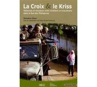 La Croix et le Kriss LES INDES SAVANTES (Auteur)