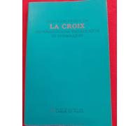 La Croix : Représentations théologiques et symboliques