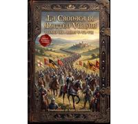 La Cronaca di Matteo Villani Tomo III: Libri V-VI-VII - L'ascesa dei Tiranni e il flagello dei Mercenari. Edizione in italiano moderno
