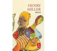 La Crucifixion en rose, tome 1 : Sexus