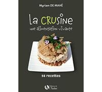 La Crusine - Une Alimentation Vivante