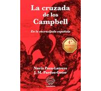 La cruzada de los Campbell: En la encrucijada española
