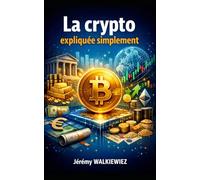 La crypto expliquée simplement
