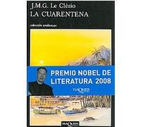 La Cuarentena J.-M. G. Le Clezio (Auteur)