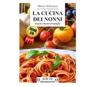La Cucina dei Nonni - Nuova Edizione SLIM