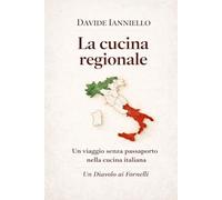 La cucina regionale: Un viaggio senza passaporto nella cucina italiana