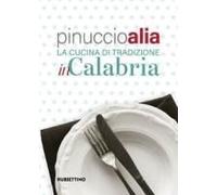 La Cucina Tradizionale In Calabria