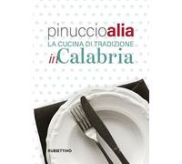 La cucina tradizionale in Calabria