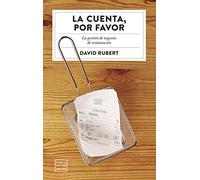 La Cuenta, Por Favor [Livre en VO] Rubert Boher, David (Auteur)