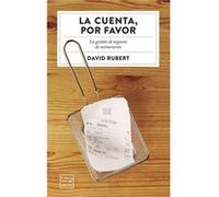 David Rubert Boher – La cuenta, por favor : La gestión de negocios de restauración – Livre en VO
