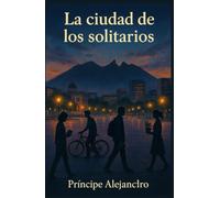 La cuidad de los solitarios