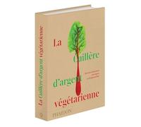 Phaidon – La cuillère d'argent végétarienne – Recettes italiennes classiques et d'aujourd'hui