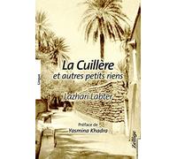 La cuillère et autres petits riens