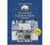 La cuisine à quatre mains. L'intégrale