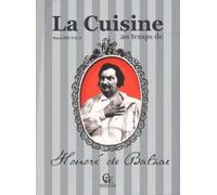 La Cuisine Au Temps De Honoré De Balzac