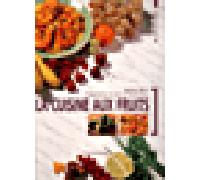 La cuisine aux fruits - Aglaé Blin - Flammarion - broché - Guide