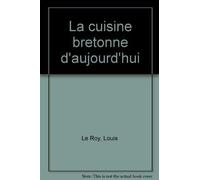 La cuisine bretonne d'aujourd'hui