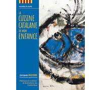 la cuisine catalane de mon enfance - Jacques Bigorre - Jb Conseil - broché - Guide