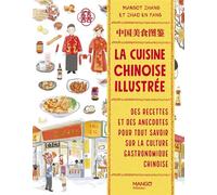 La cuisine chinoise illustrée - Margot Zhang - Mango - relié - Guide
