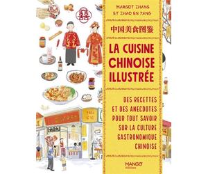 La cuisine chinoise illustrée - Margot Zhang - Mango - relié - Guide