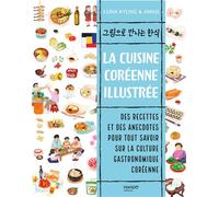 La cuisine coréenne illustrée - Luna Kyung - Mango - broché - Guide