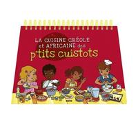 La cuisine créole et africaine des p'tits cuistots – Auzou