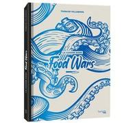 La cuisine dans Food Wars Thibaud Villanova (Auteur)