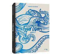 La cuisine dans Food Wars - Thibaud Villanova - Hachette Heroes - relié - Beau livre