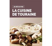 La cuisine de la Touraine - Collectif - Geste - broché - Guide