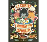 Massimiliano De Giovanni – La Cuisine de l'animation japonaise – Recettes (Tome 2) – Broché